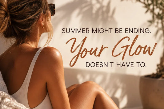 Summer Might Be Ending. Your Glow Doesn’t Have To.