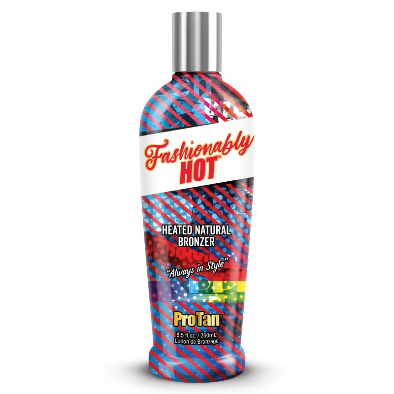 Pro Tan Fashionably Hot