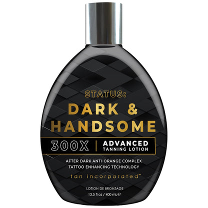 Tan Inc Status Dark & Handsome
